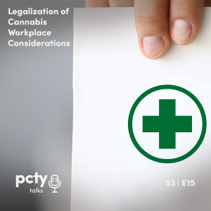 Legalization of Cannabis: Workplace Considerations