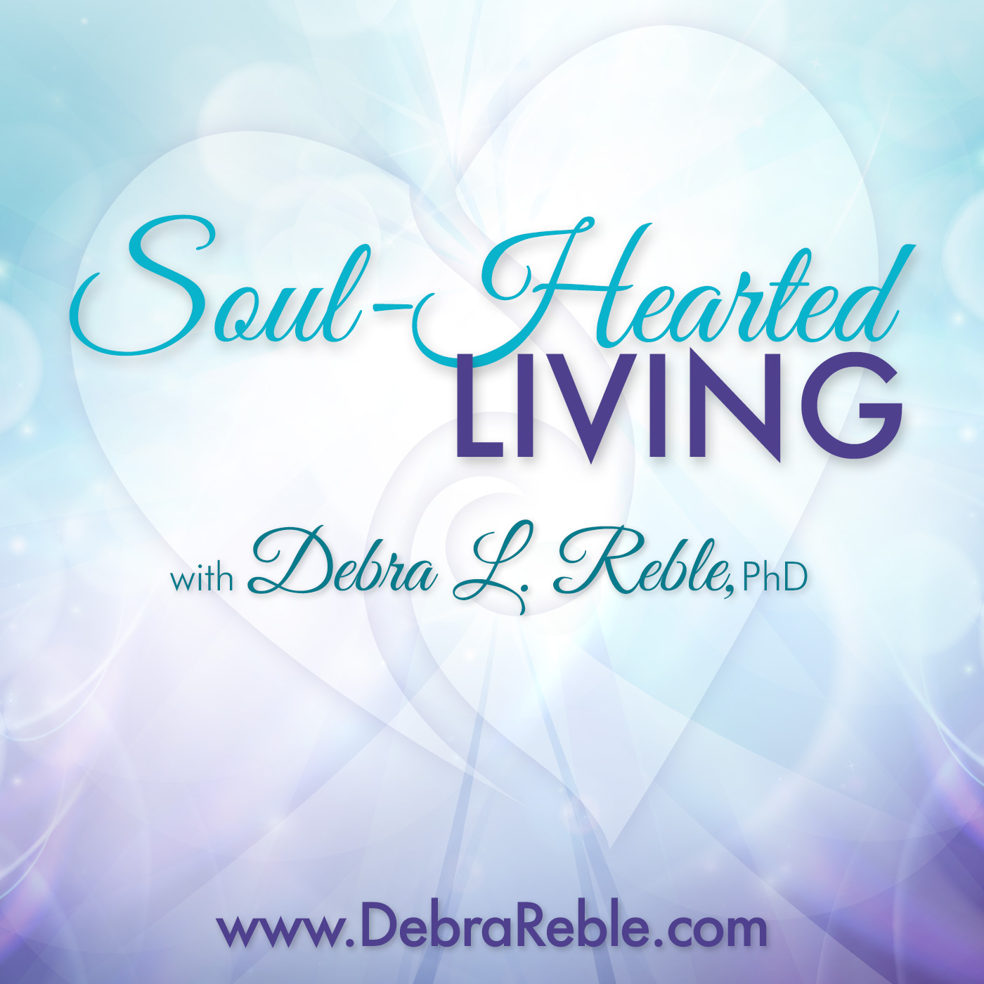 The 10 Keys to Soul Hearted Living - Part 1