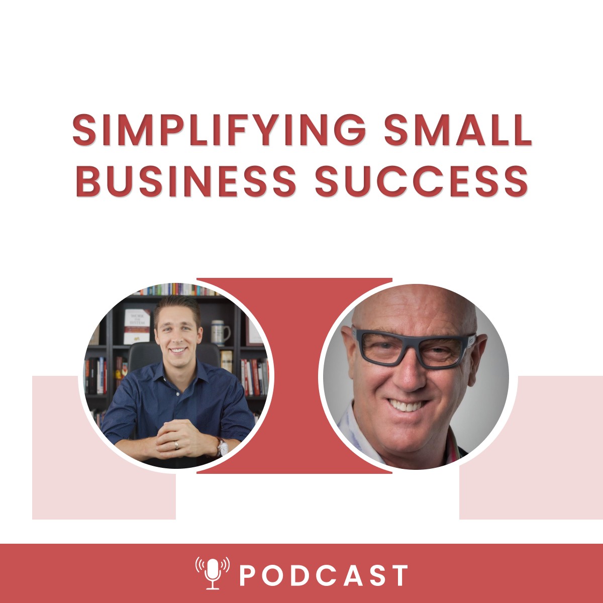 Simplifying Small Business Success with Tim Nevitt