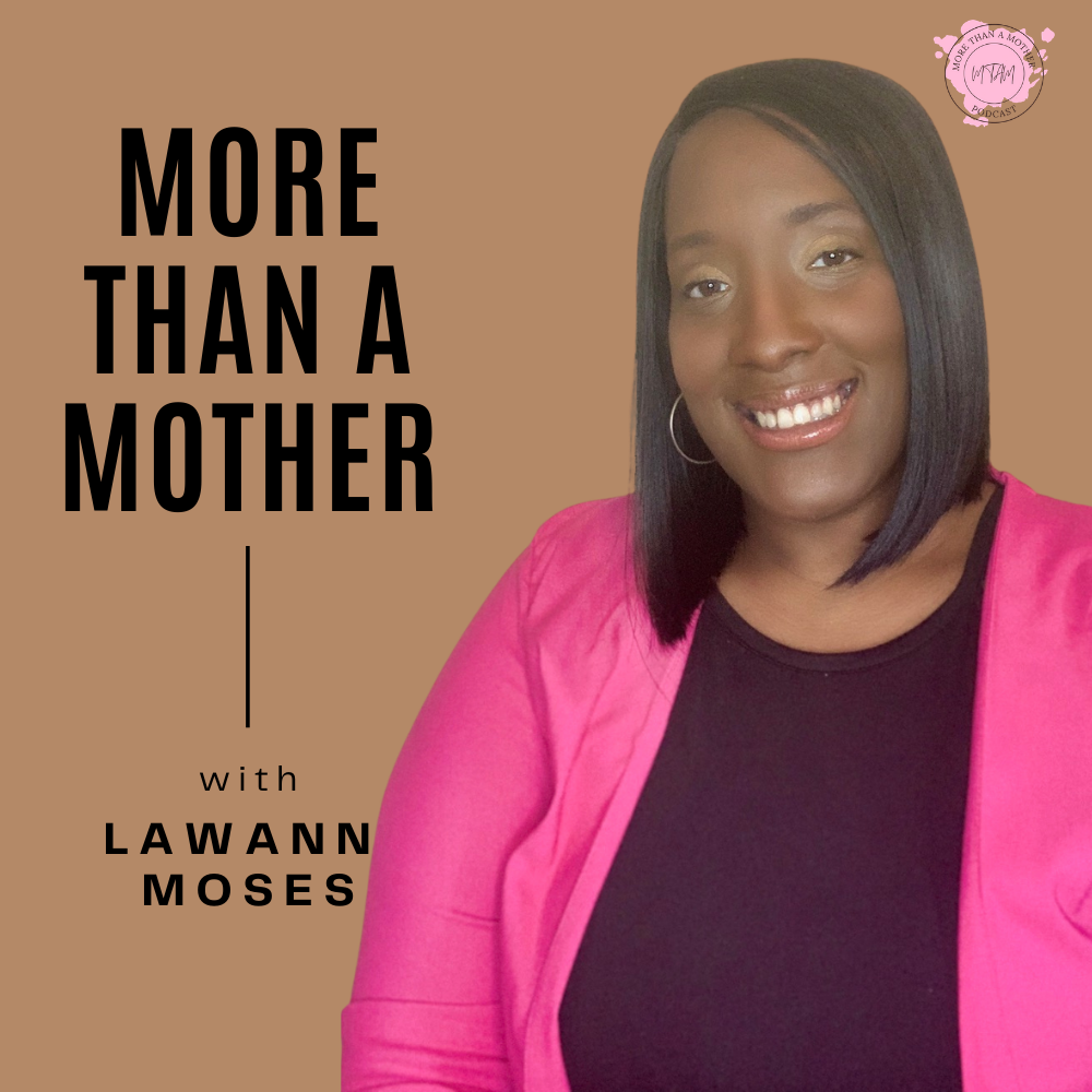 More Than A Mother: From Trauma to Triumph