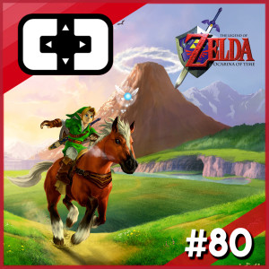 The Legend of Zelda: Ocarina of Time - Cartridge Club - ep. 80