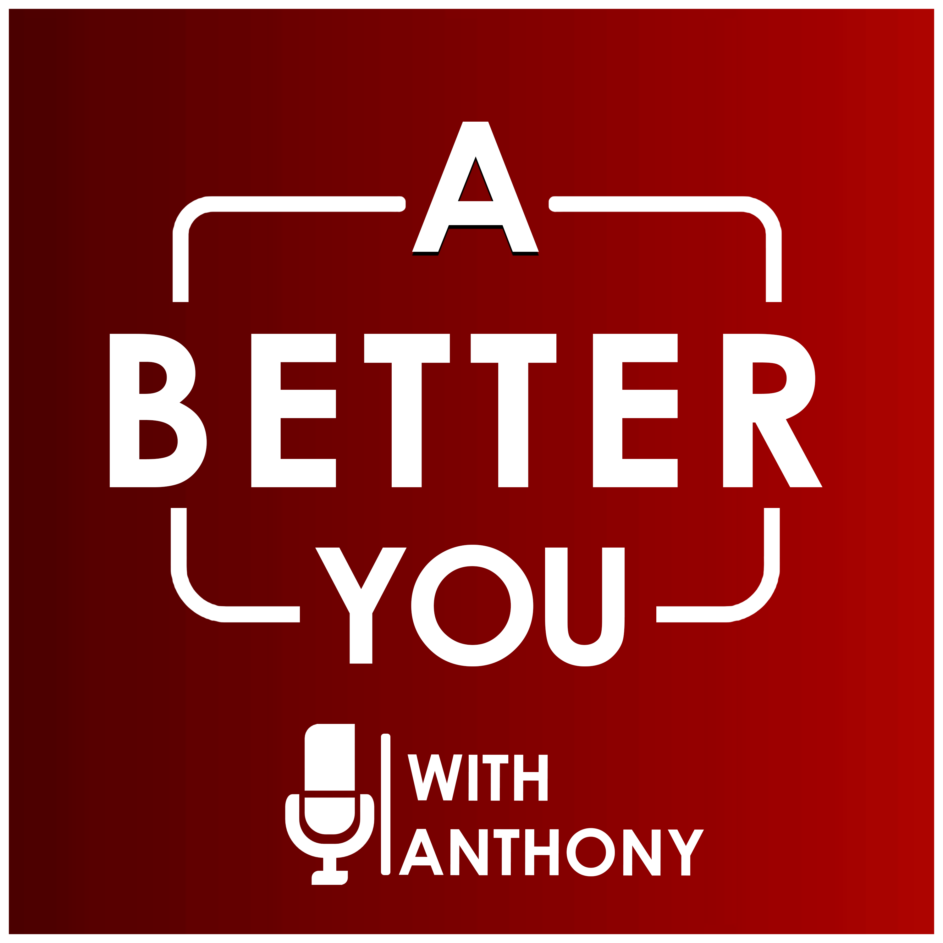 A Better You Podcast