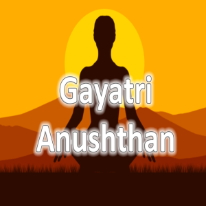 Gayatri Anushthan: An inexhaustible source of spiritual energy