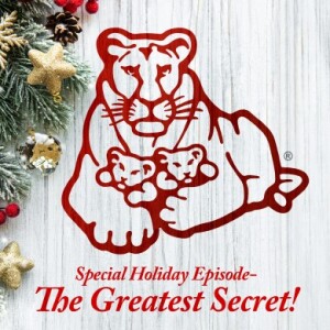 Episode 52, Volume 3: Special Holiday Episode- The Greatest Secret!