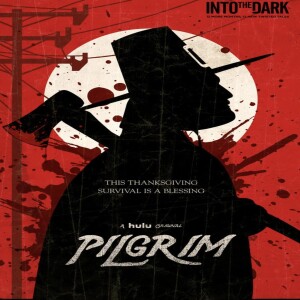 Season 8: THSP’s 7th Annual Thanksgiving Special: PILGRIM!