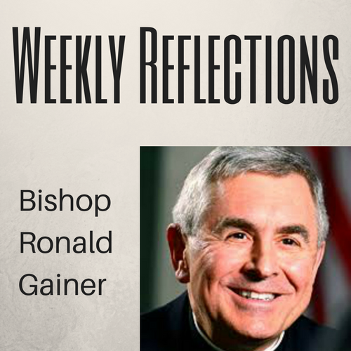 Bishop Gainer Reflections - March 4, 2018