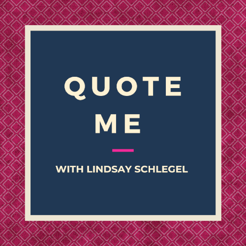 Quote Me - Claudia Cangilla McAdam