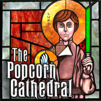 Popcorn Cathedral 20: Christian Concerns About Star Wars