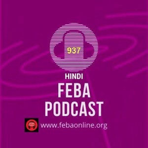 In His Presence - Hindi | FEBA Podcast