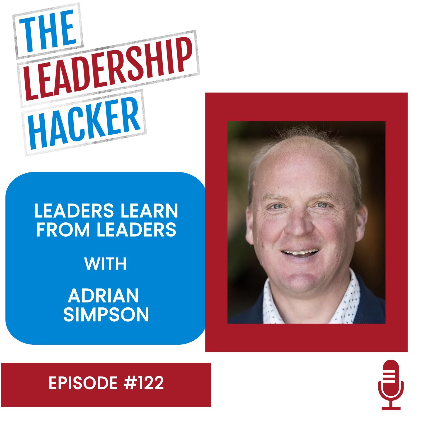 The Leadership Hacker Podcast