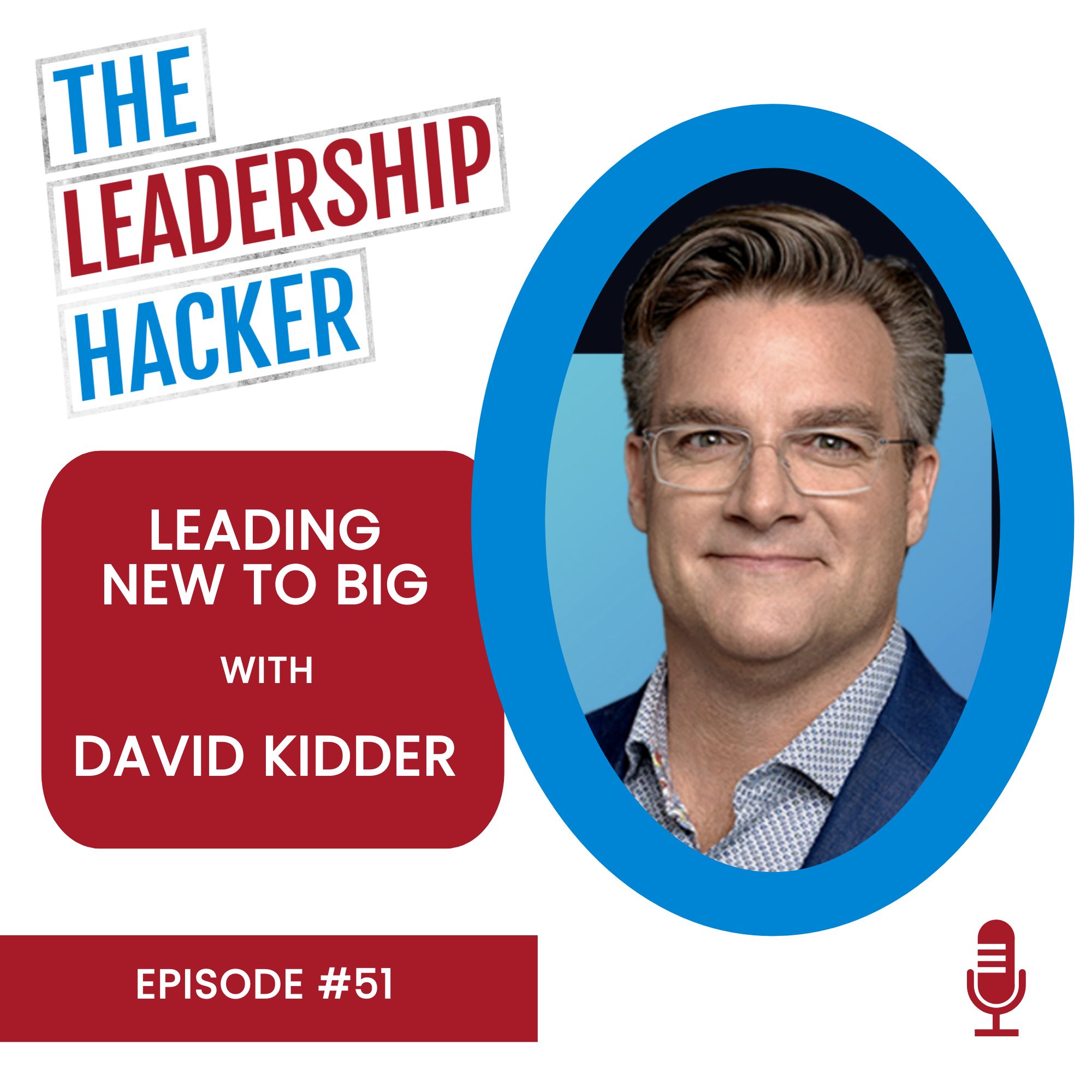 The Leadership Hacker Podcast