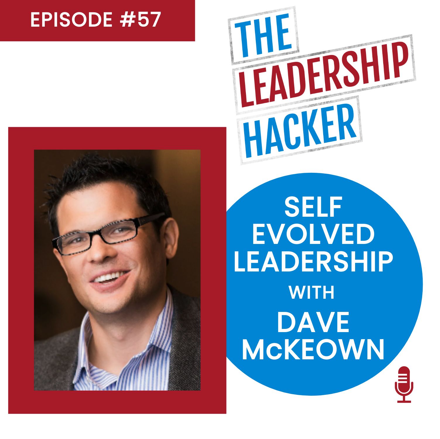 The Leadership Hacker Podcast