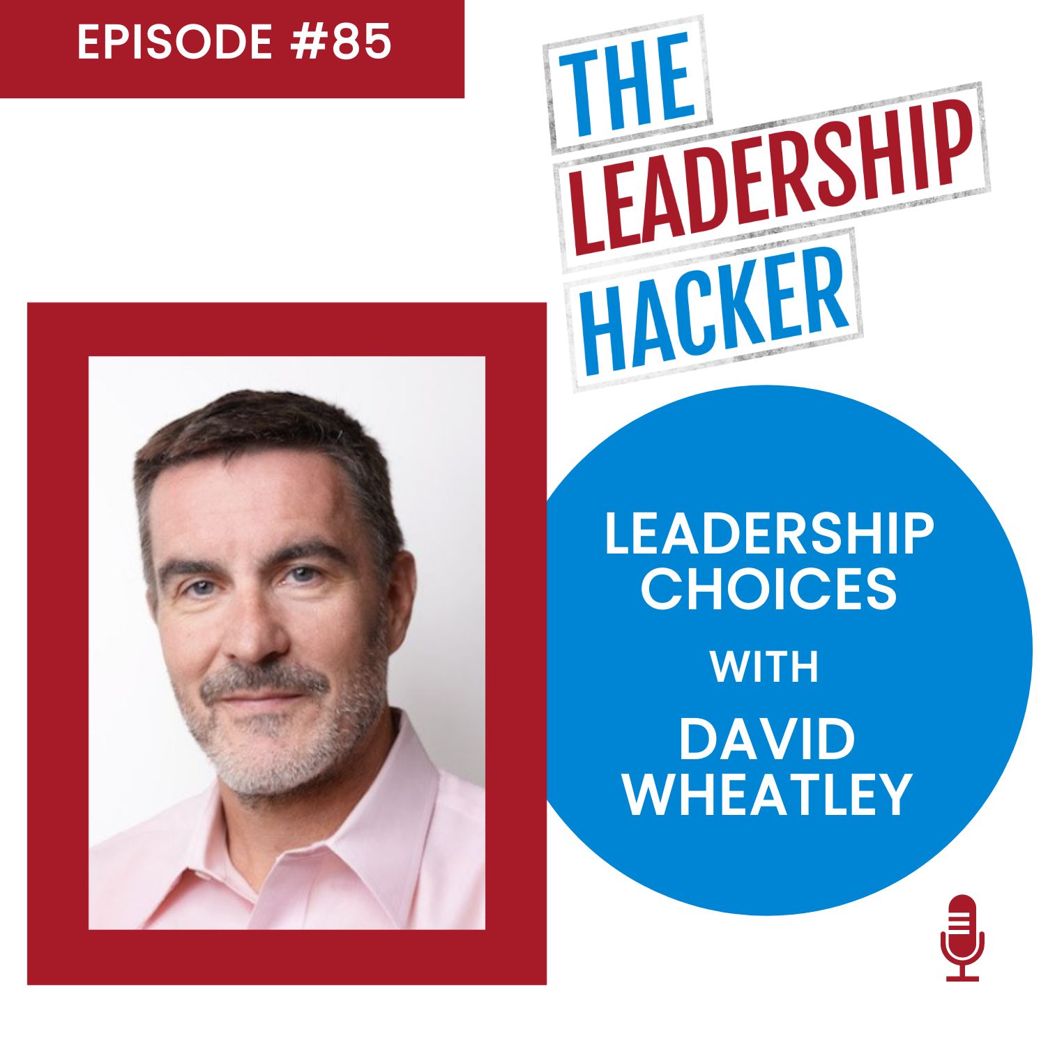 The Leadership Hacker Podcast