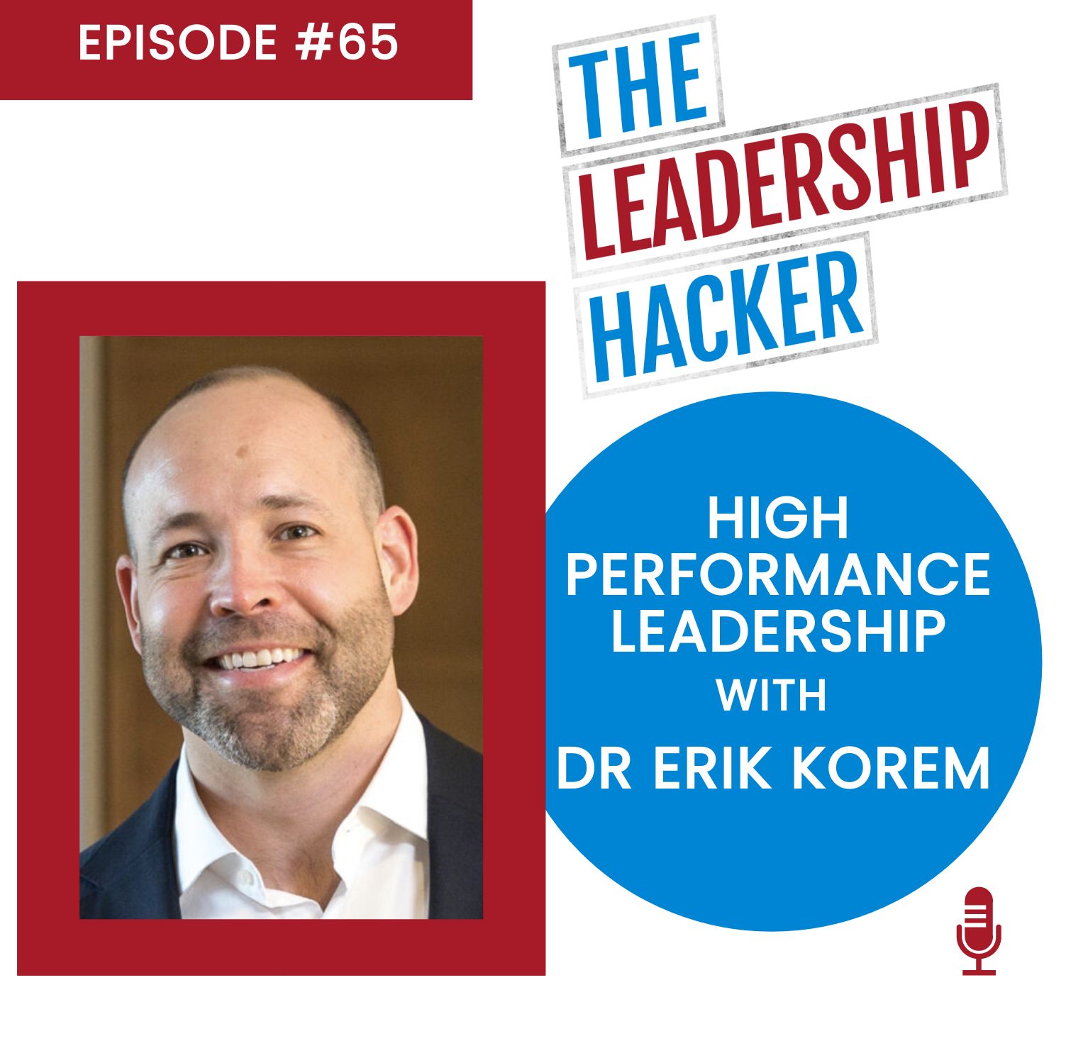 The Leadership Hacker Podcast