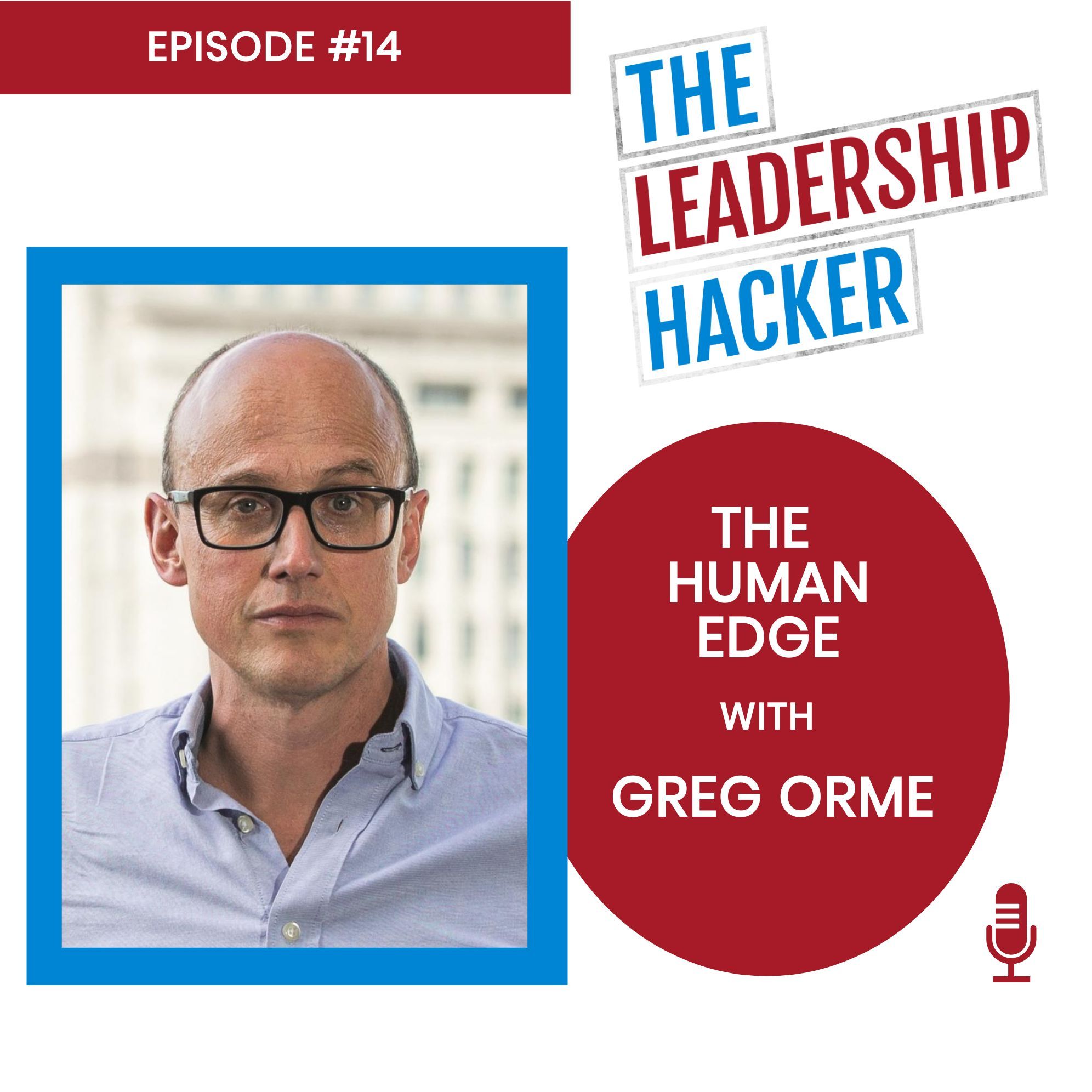 The Leadership Hacker Podcast