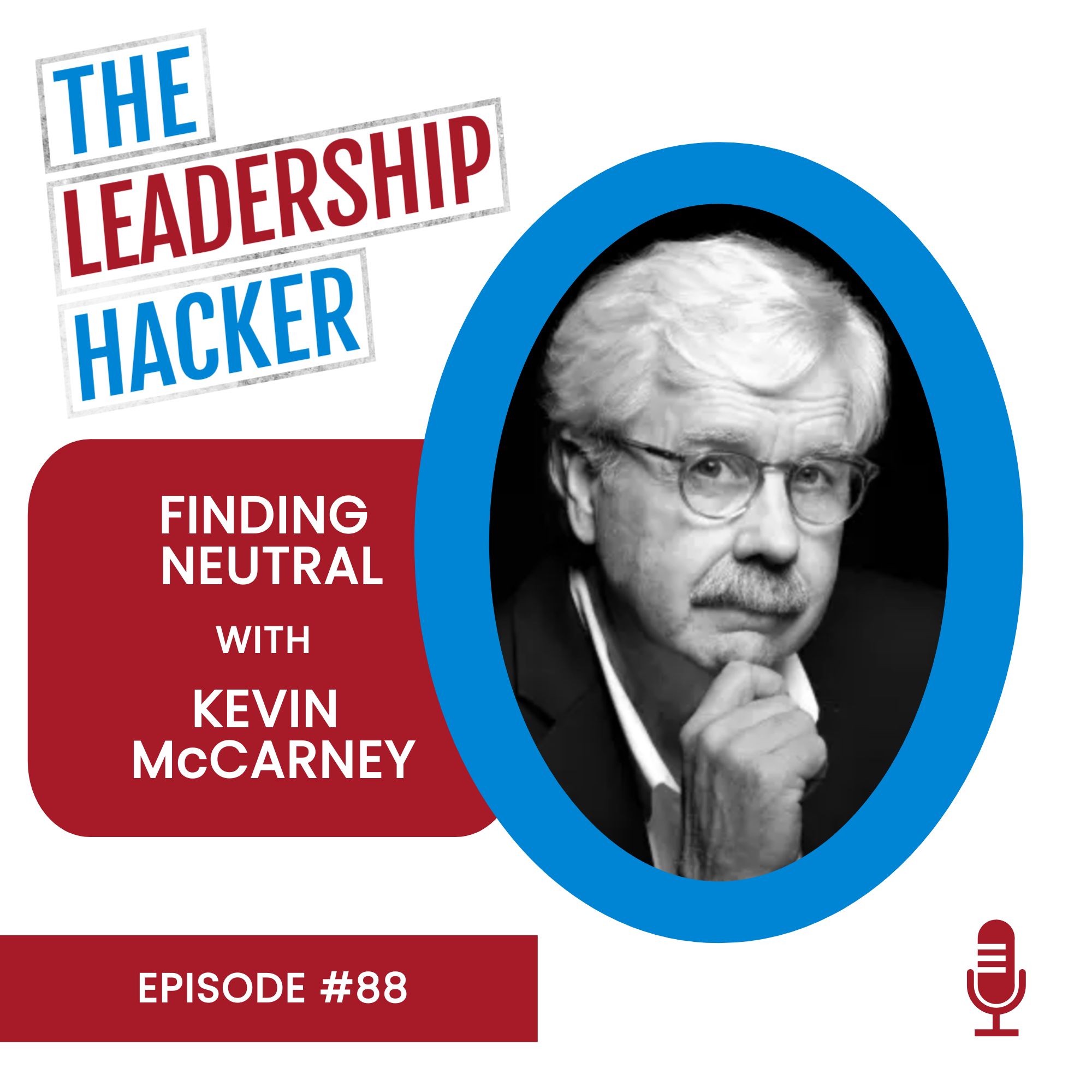 The Leadership Hacker Podcast