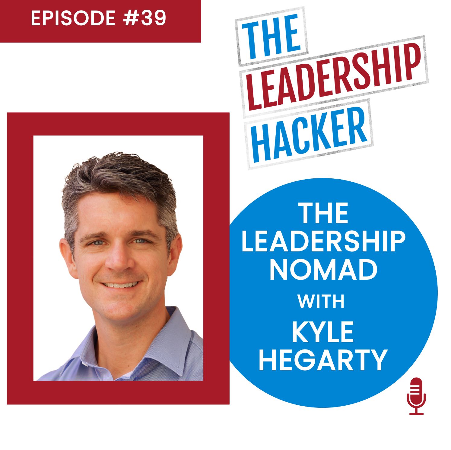 The Leadership Hacker Podcast