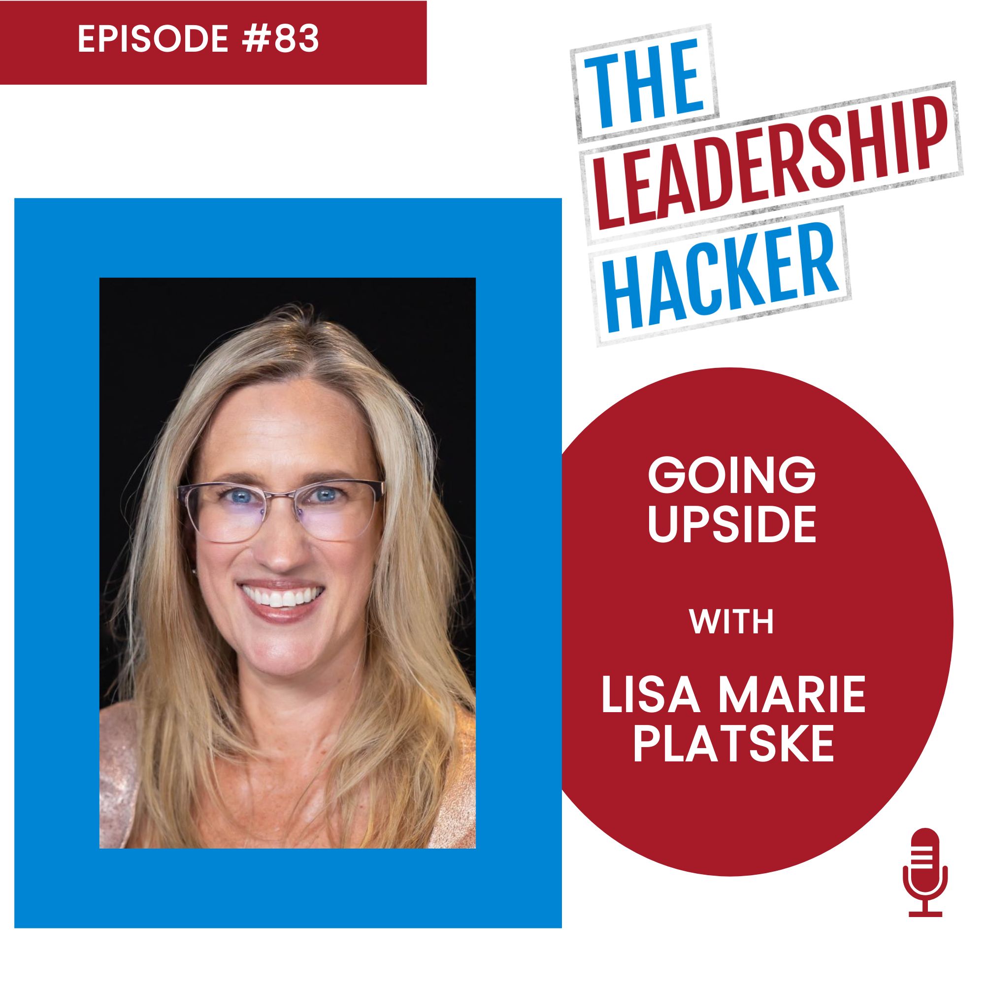The Leadership Hacker Podcast