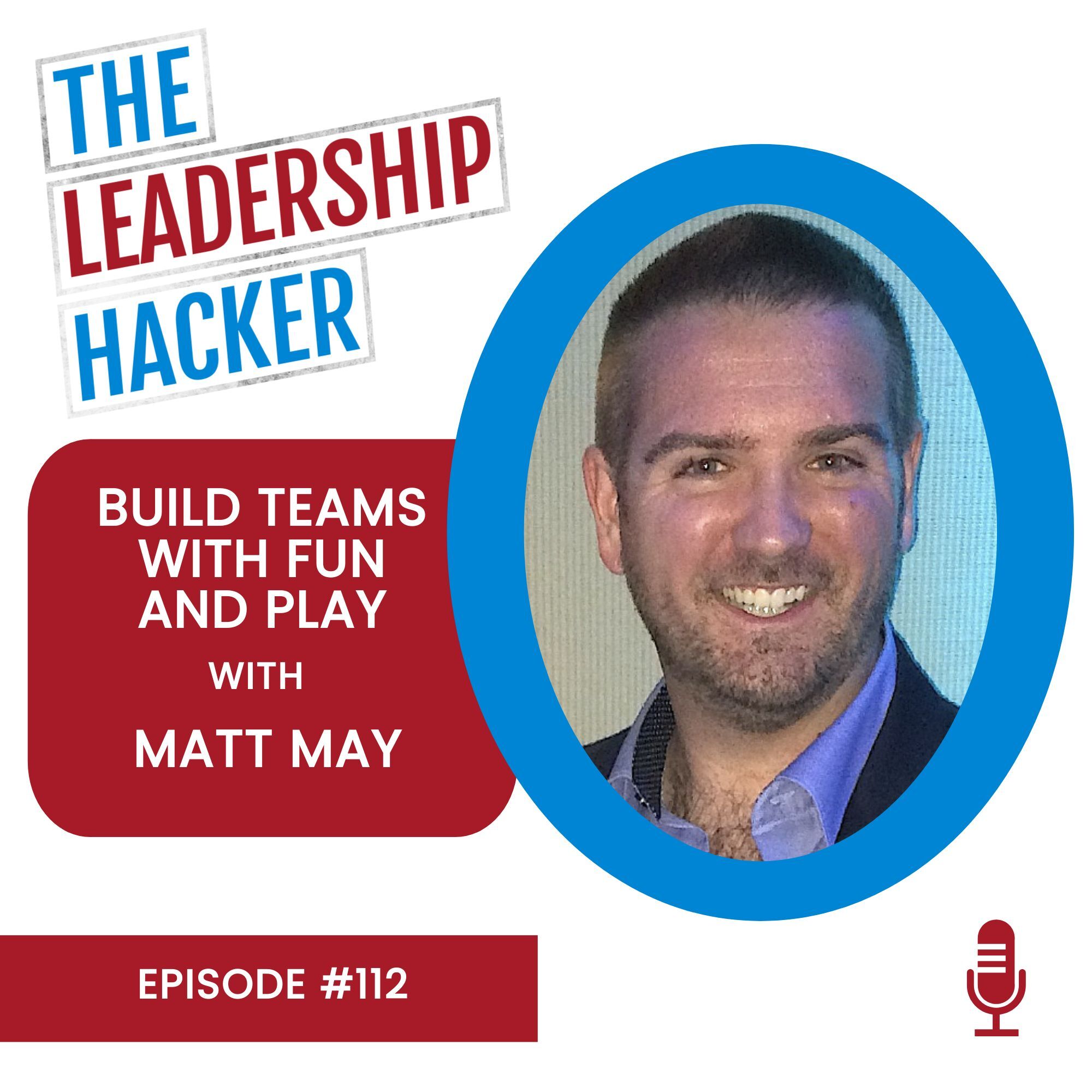 The Leadership Hacker Podcast