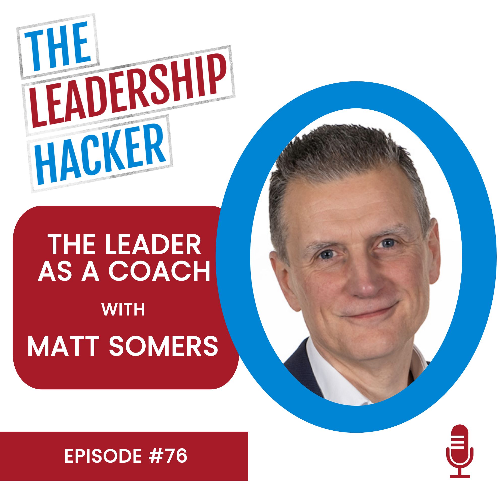 The Leadership Hacker Podcast