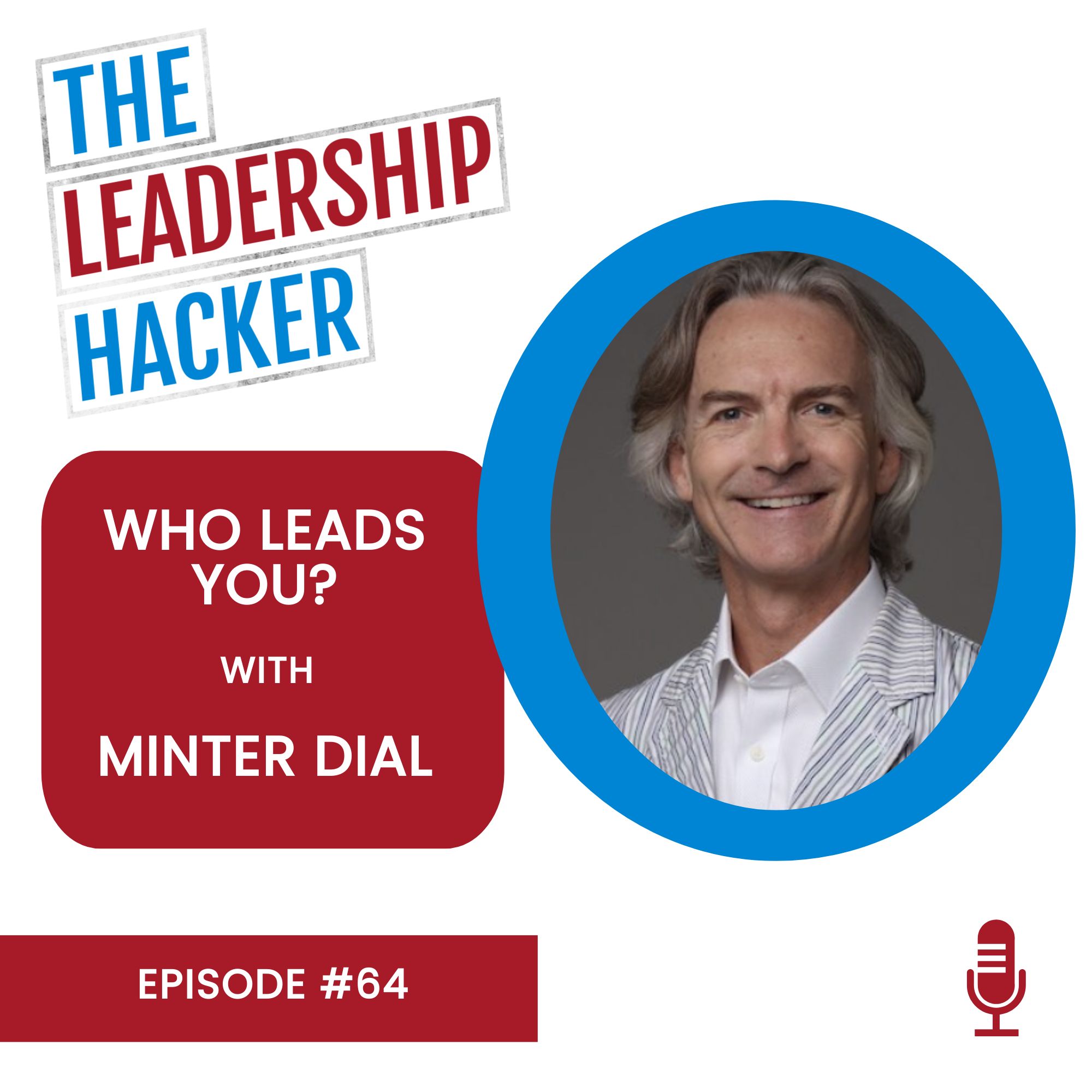 The Leadership Hacker Podcast