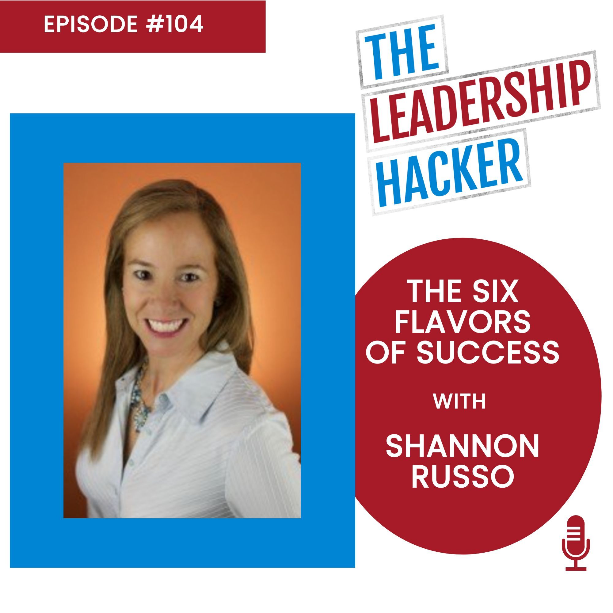 The Leadership Hacker Podcast