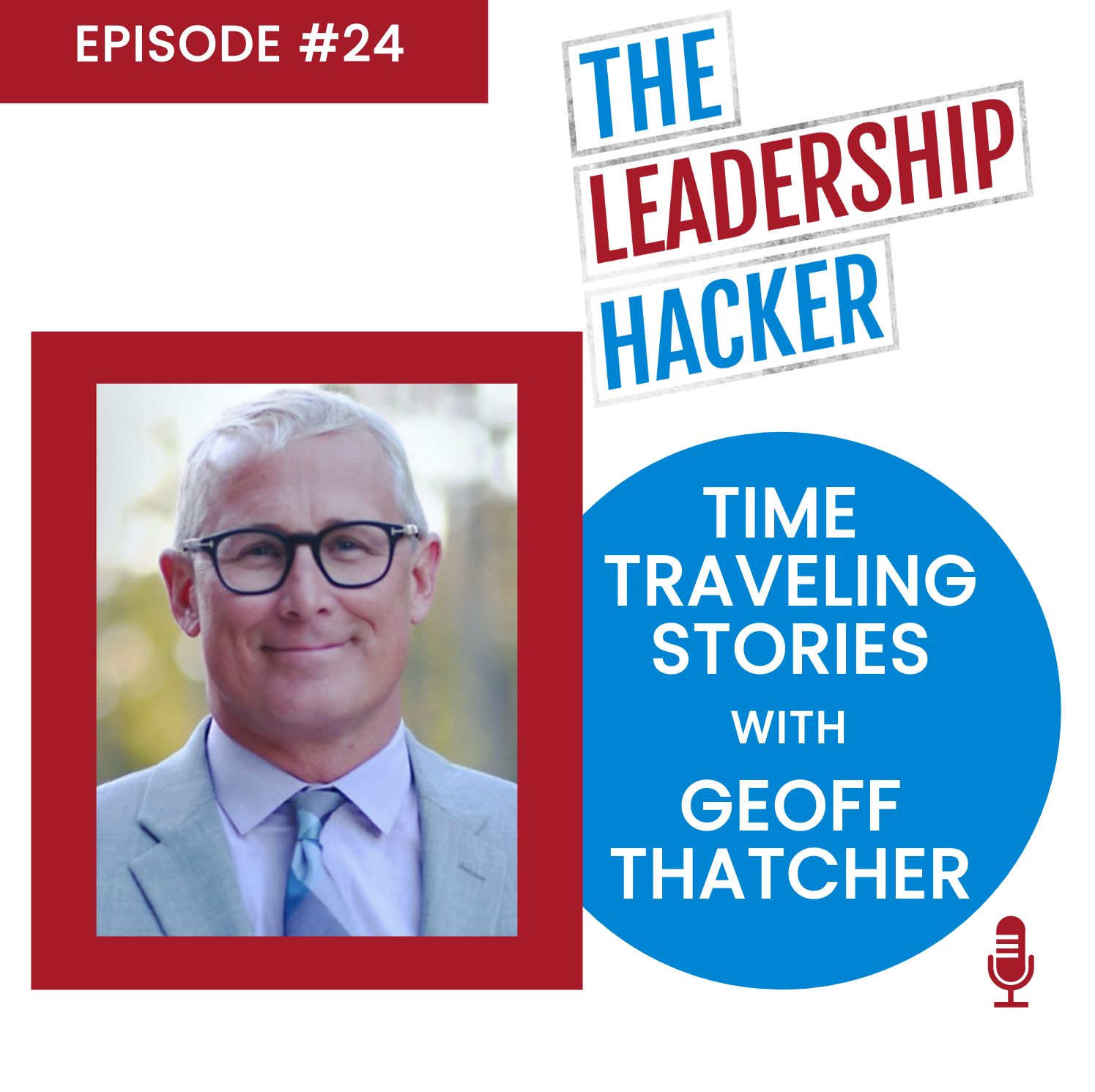 The Leadership Hacker Podcast