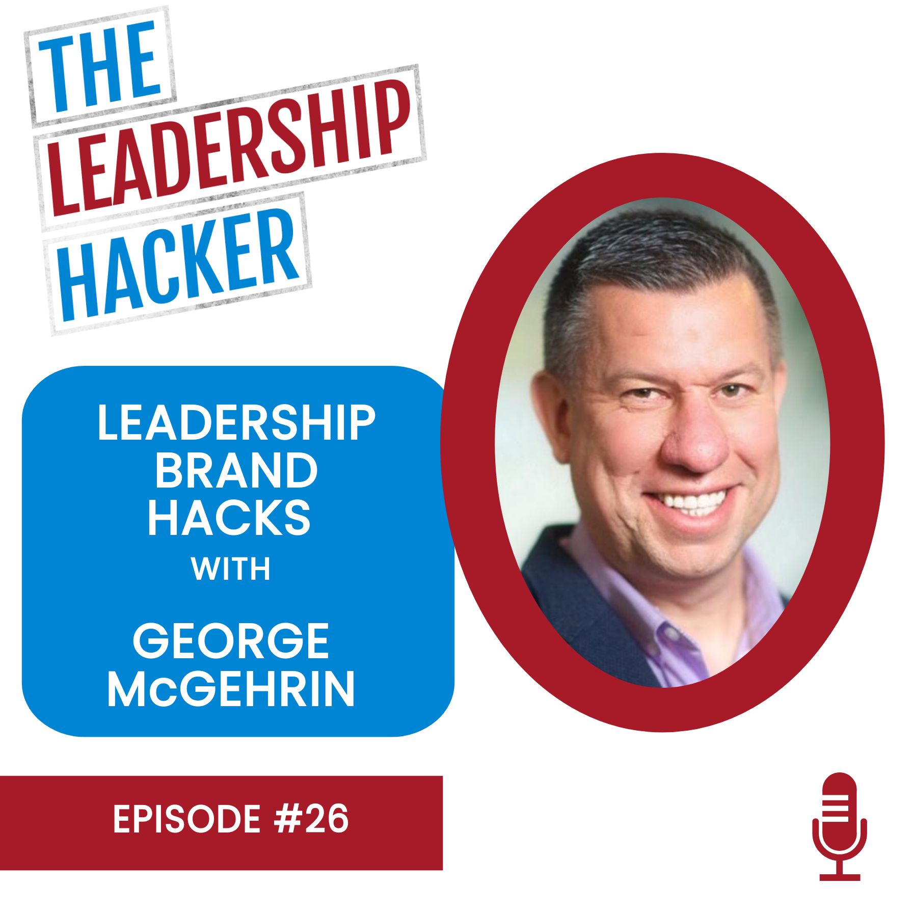 The Leadership Hacker Podcast
