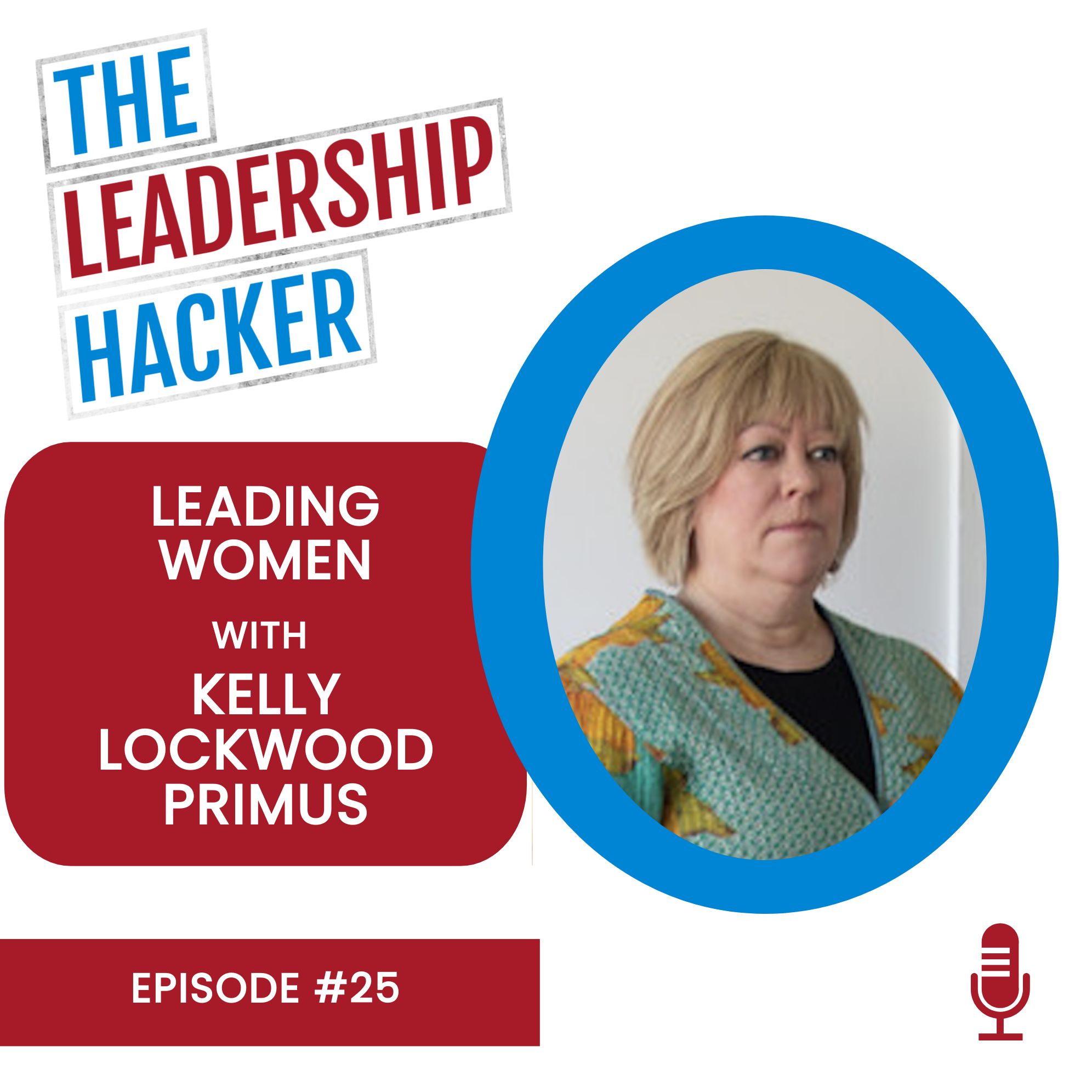The Leadership Hacker Podcast