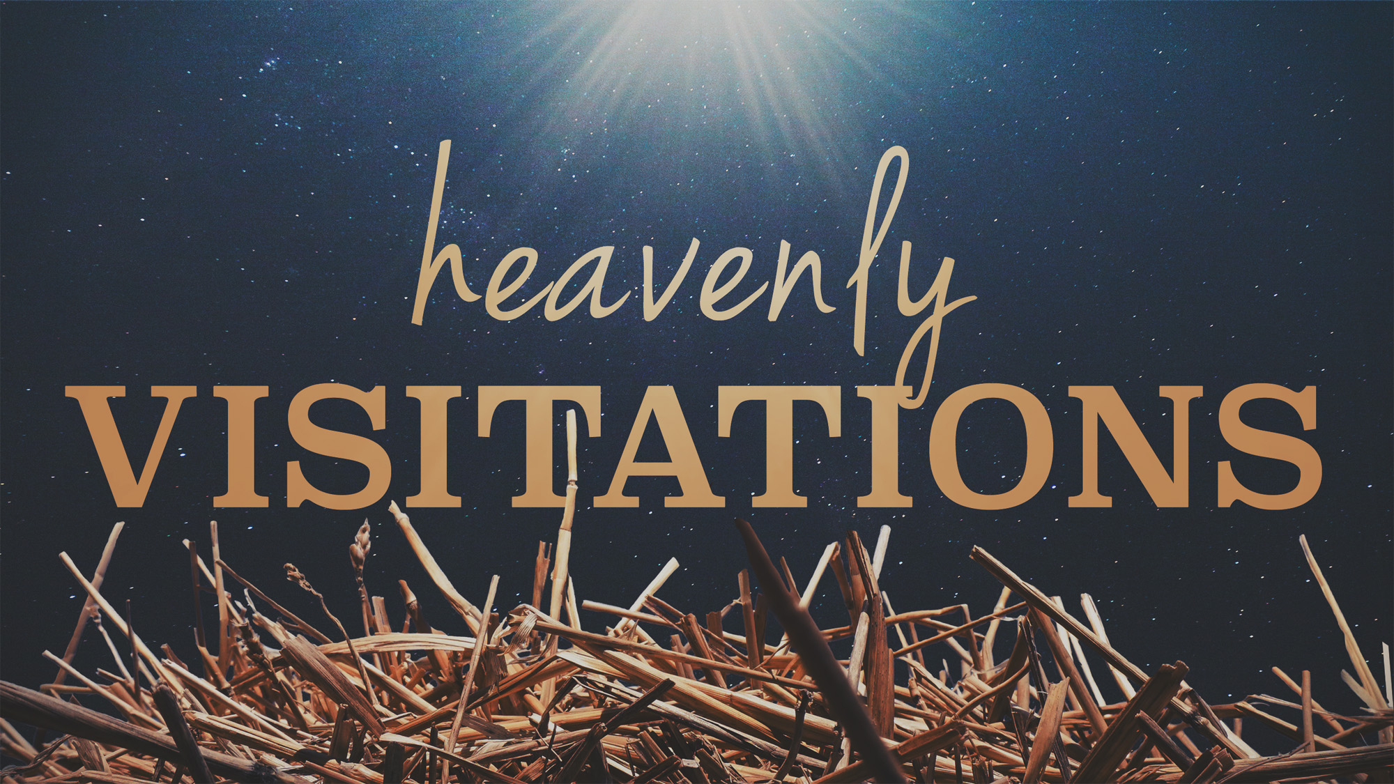 Heavenly Visitations: Week 2 (Joseph)