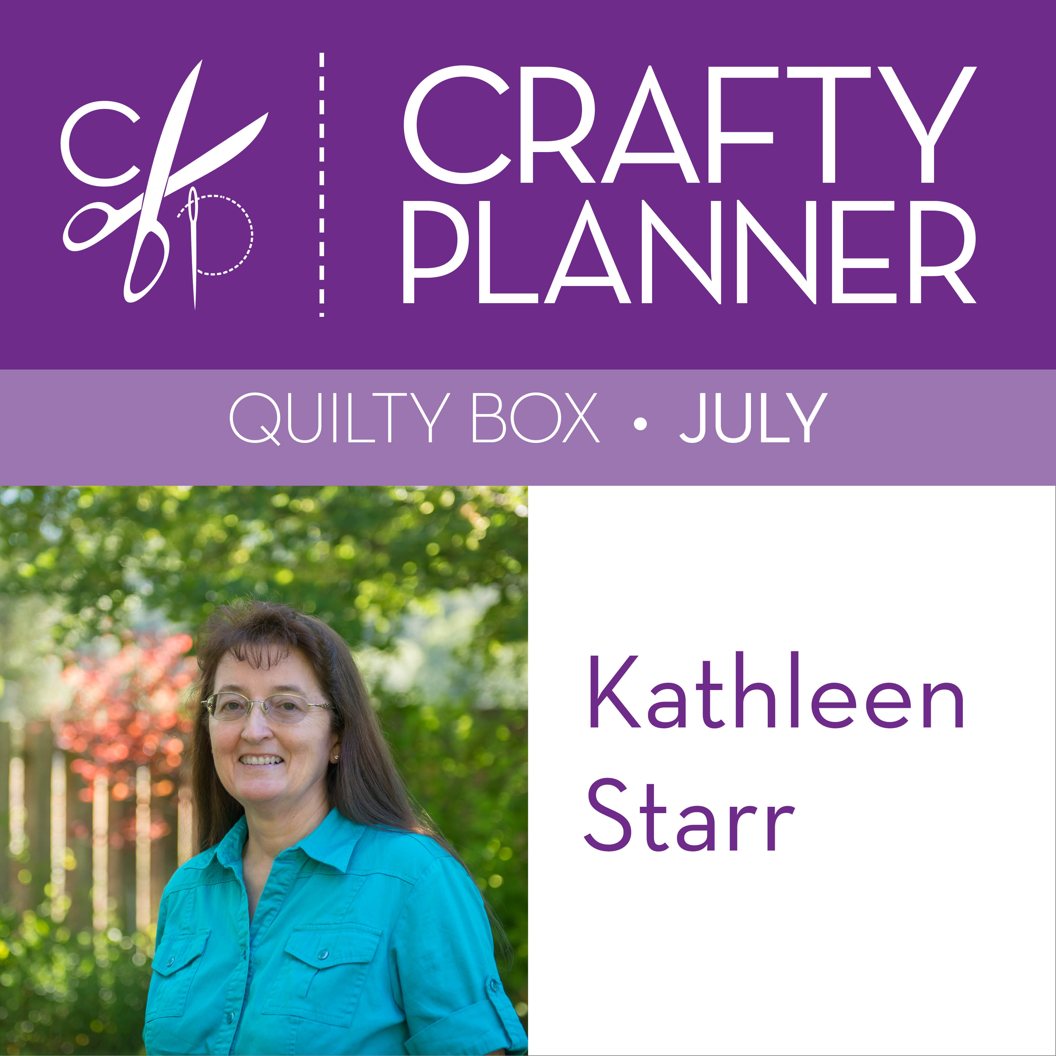 Kathleen Starr of Starr Design Fabrics / Quilty Box July Edition