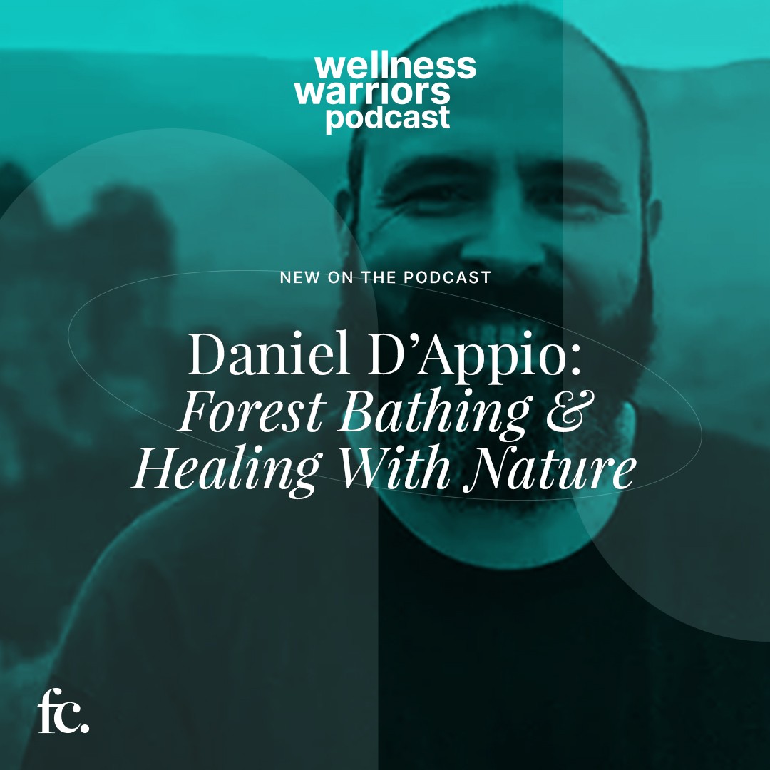 Forest Bathing & Healing With Nature with Daniel D’Appio