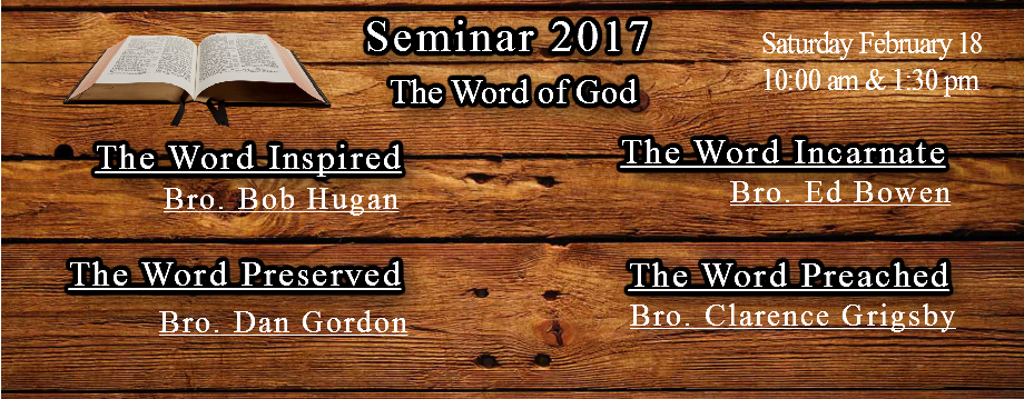 Seminar 2017- The Word Preserved- Bro. Gordon