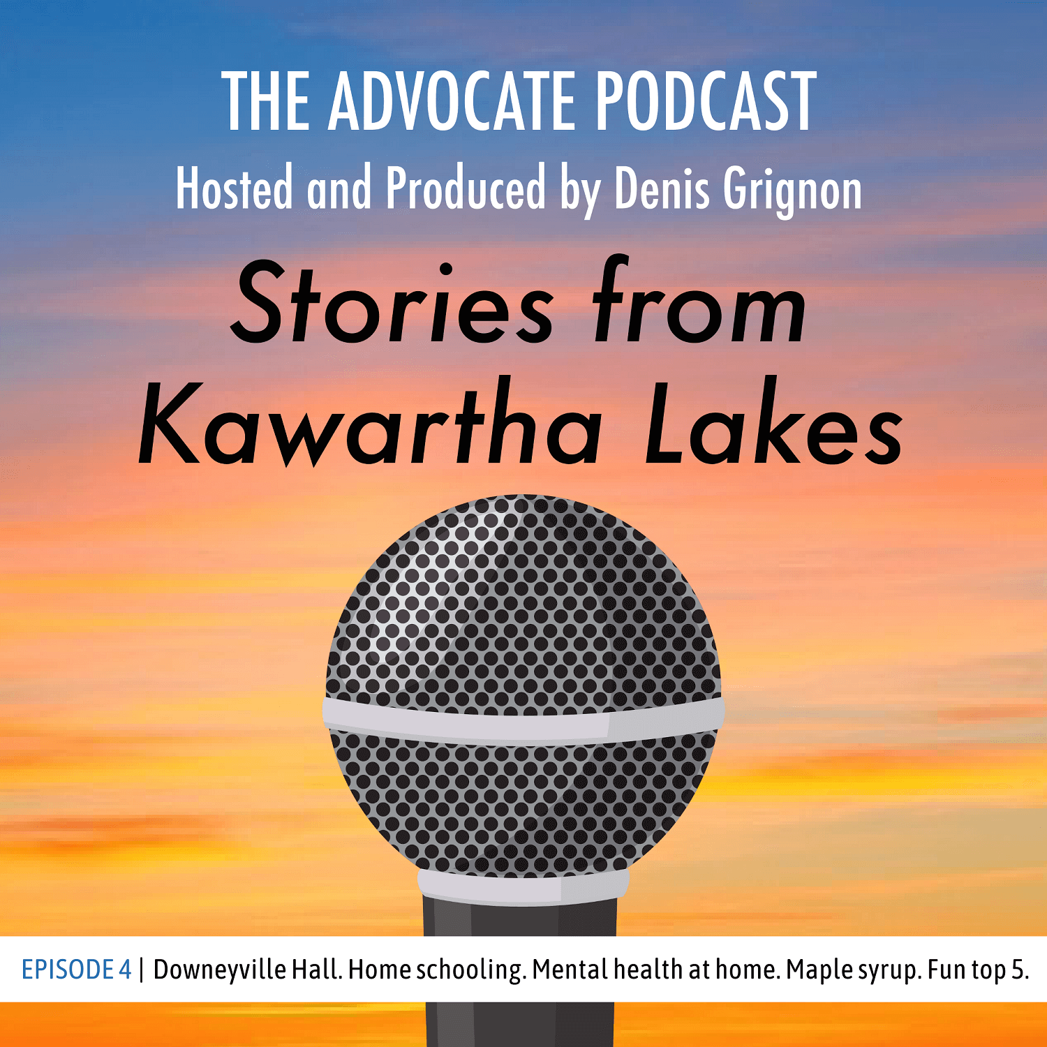 The Advocate Podcast – Stories from Kawartha Lakes
