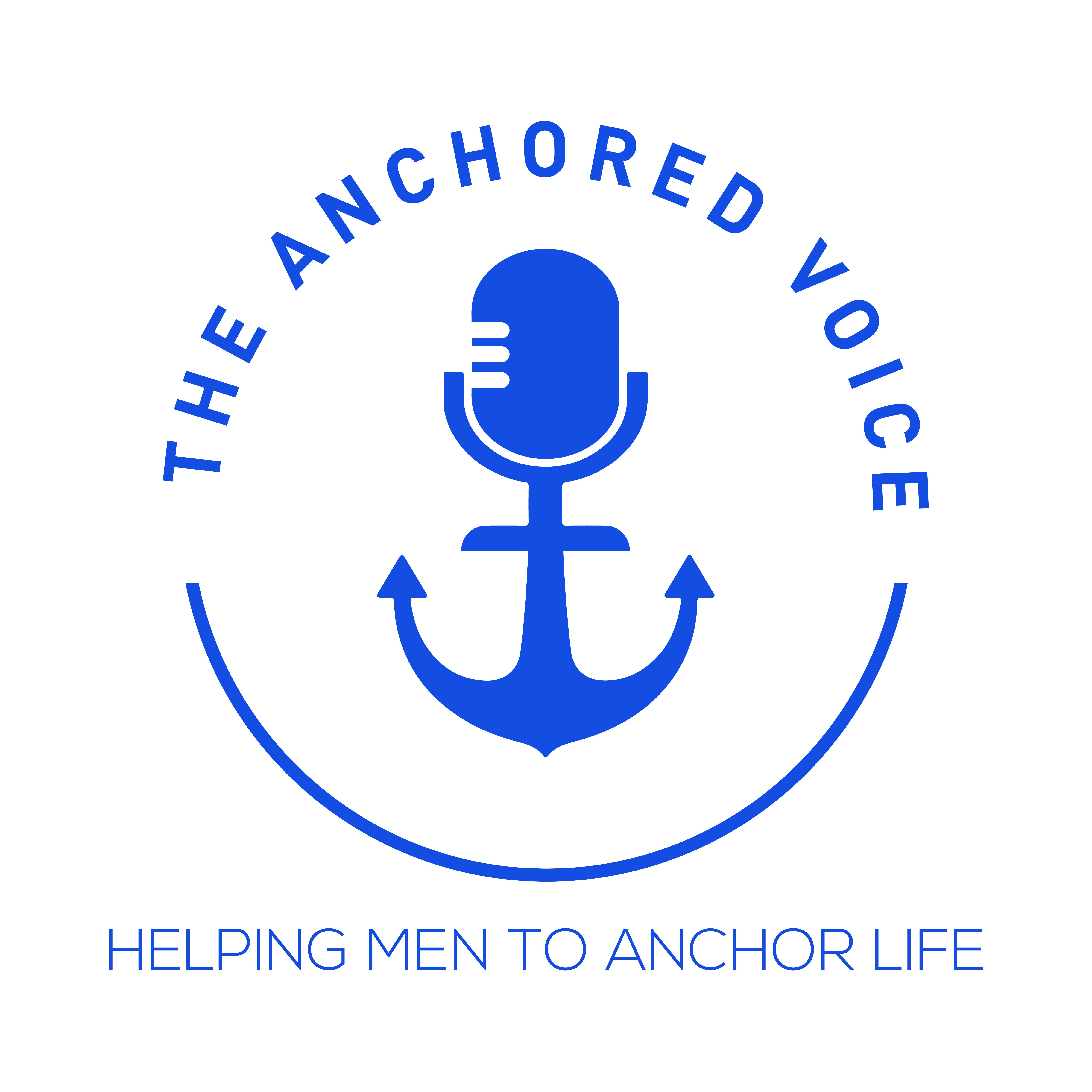 The Anchored Voice Podcast