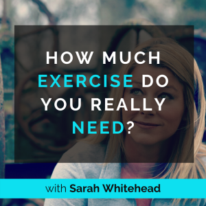 13. How Much Exercise Do You Really Need?