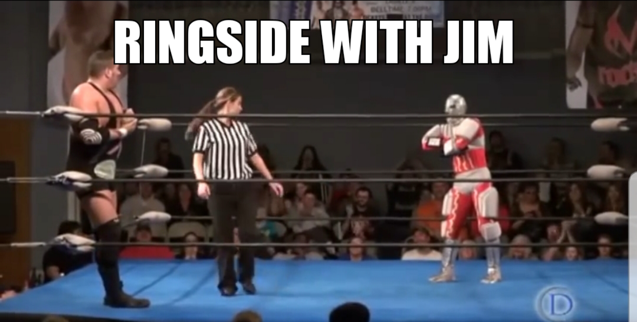 Ringside with Jim Episode 1 