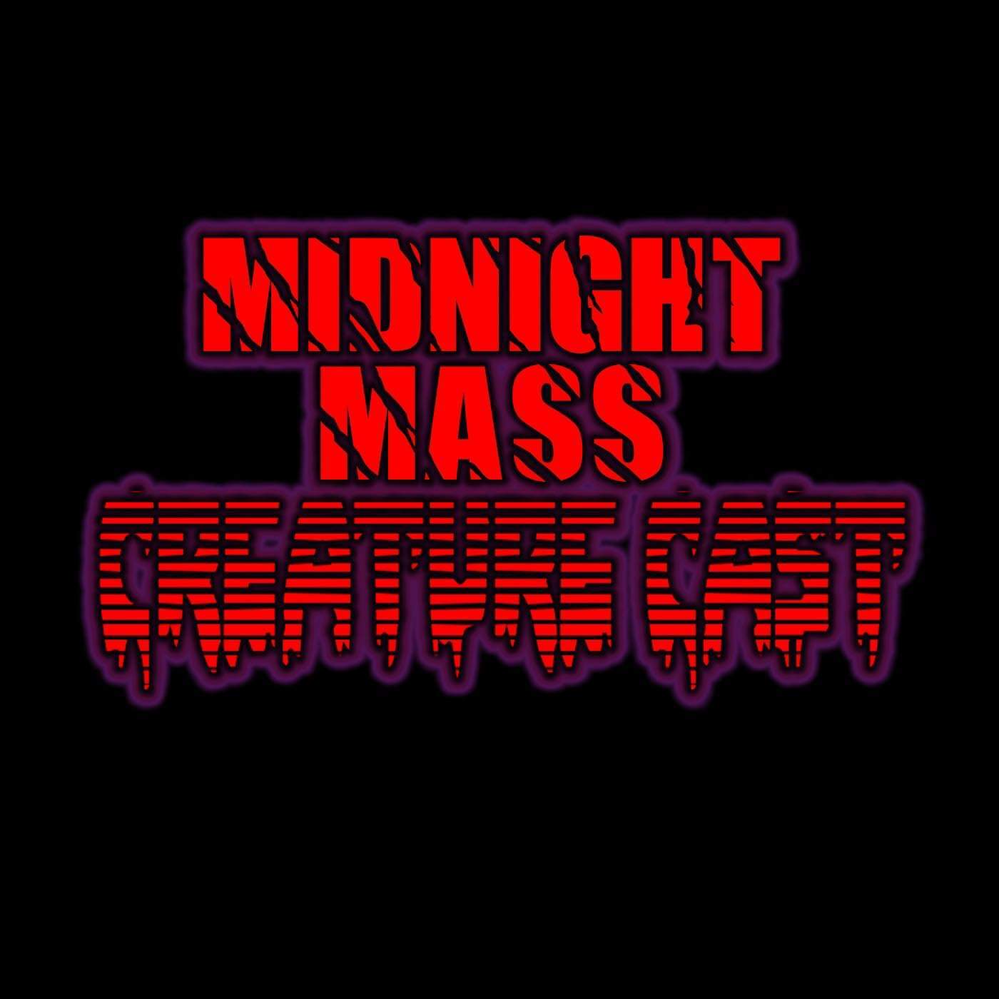 Midnight Mass Creature Cast Ep. 20