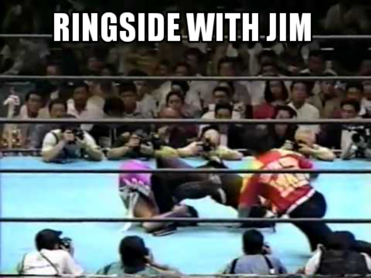 Ringside with Jim Episode 6