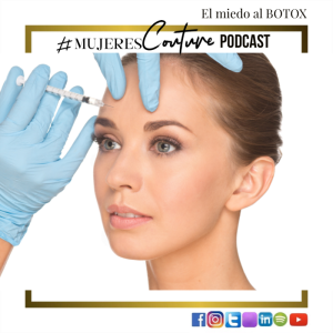 El miedo al BOTOX! Este episodio es para ti...