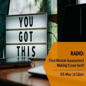 Final module assessment: Making it your best! — 5 May 2021