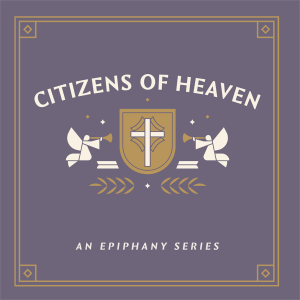 Citizens of Heaven - Choose Life, February 12, 2023 Sermon Audio - Pastor Anthony Gerber