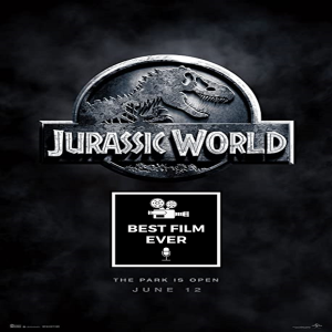 Episode 125 - Jurassic World (w/ Special Guest, Jay Salahi)