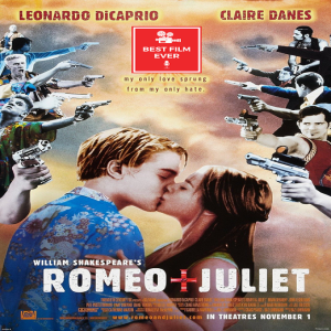 Episode 94 - Romeo + Juliet (1996)