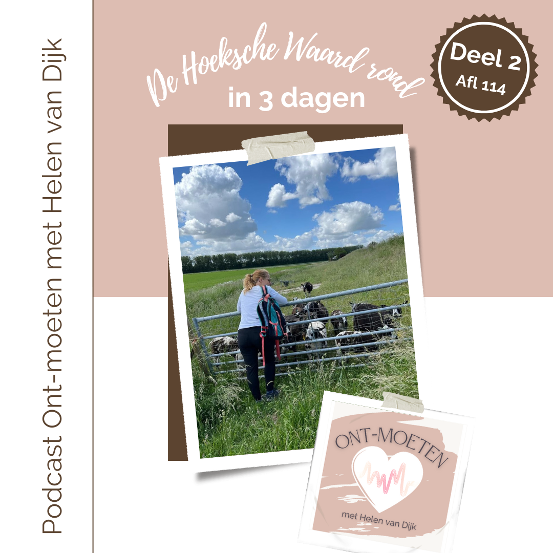 Ont-moeten met Helen van Dijk