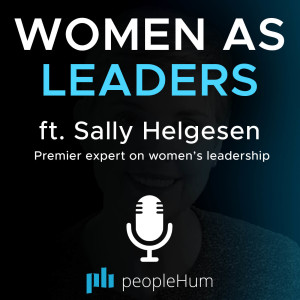 Women as leaders ft. Sally Helgesen with peopleHum