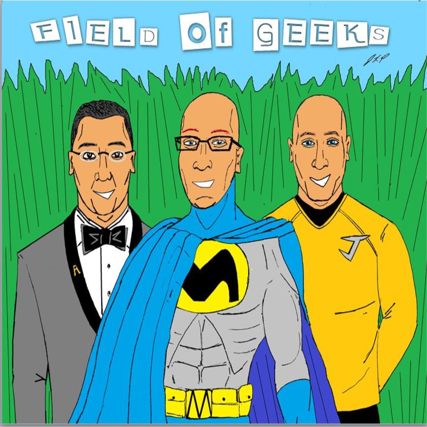 Field of Geeks Podcast: Episode 20--Batman v Superman v Other news!