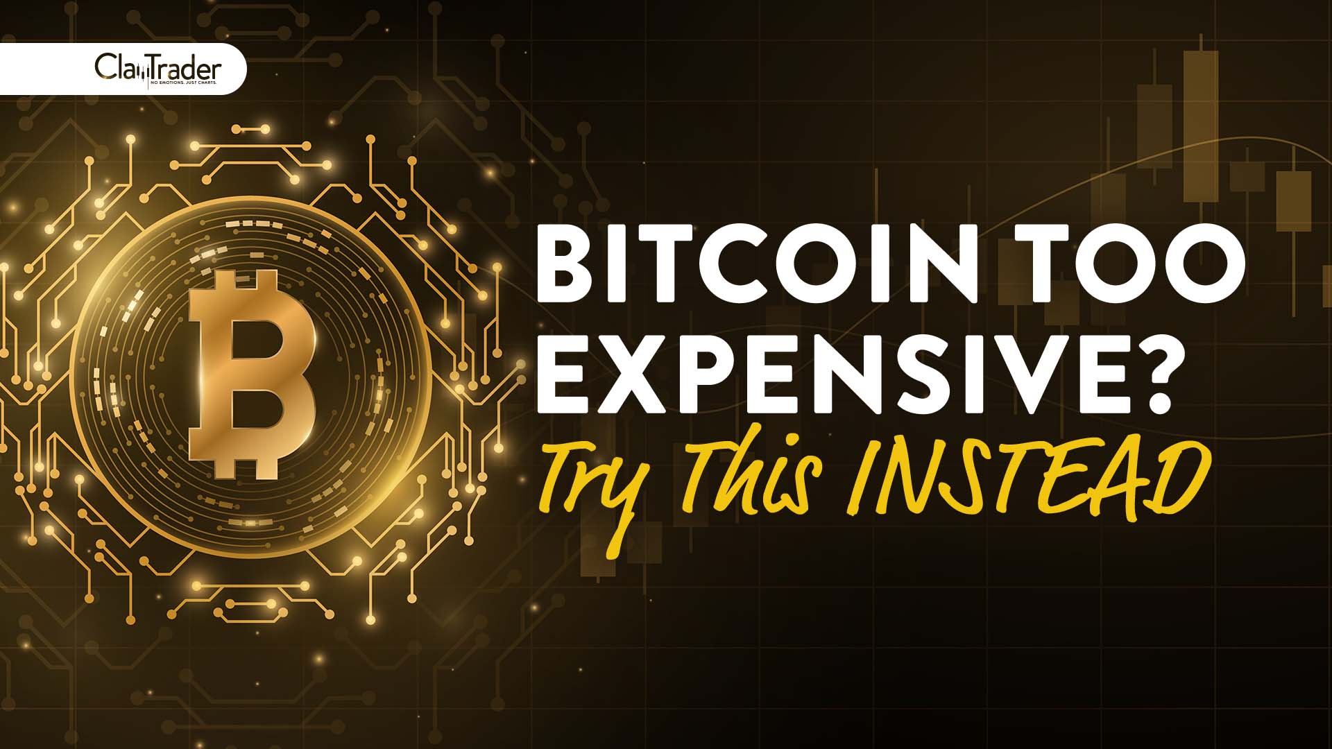 Is Bitcoin Too Expensive to Buy? Do This Instead Learn To Trade