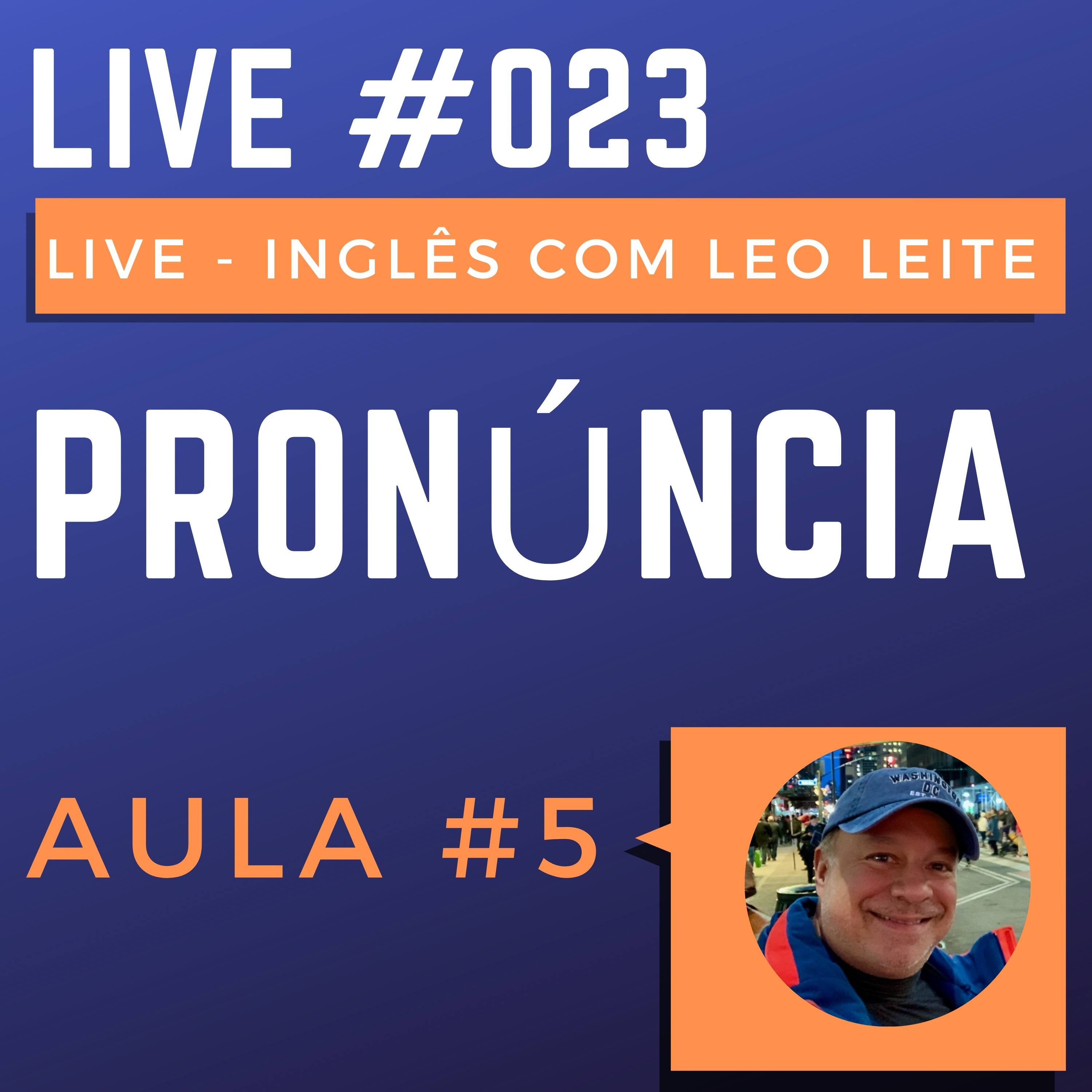 O erro que você comete ao treinar pronúncia em Inglês  - Live #023