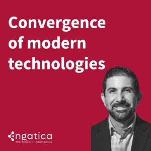 Convergence of modern technologies | David Sciarrino talks to engatica
